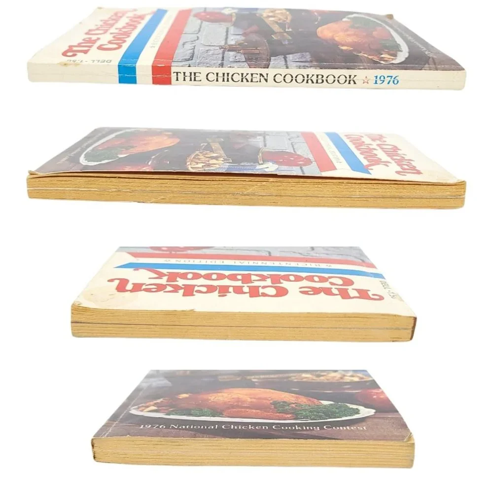The Chicken Cookbook Bicentennial Edition 1976 National Chicken Cooking Contest
